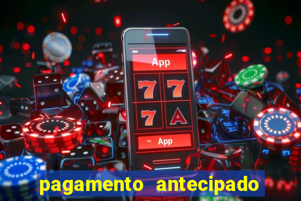 pagamento antecipado estrela bet como funciona